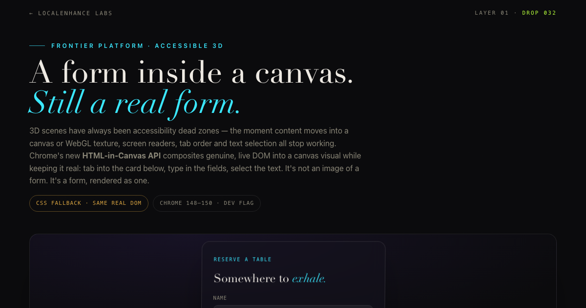 The Readable Render β a real, accessible form composited into a canvas via HTML-in-Canvas